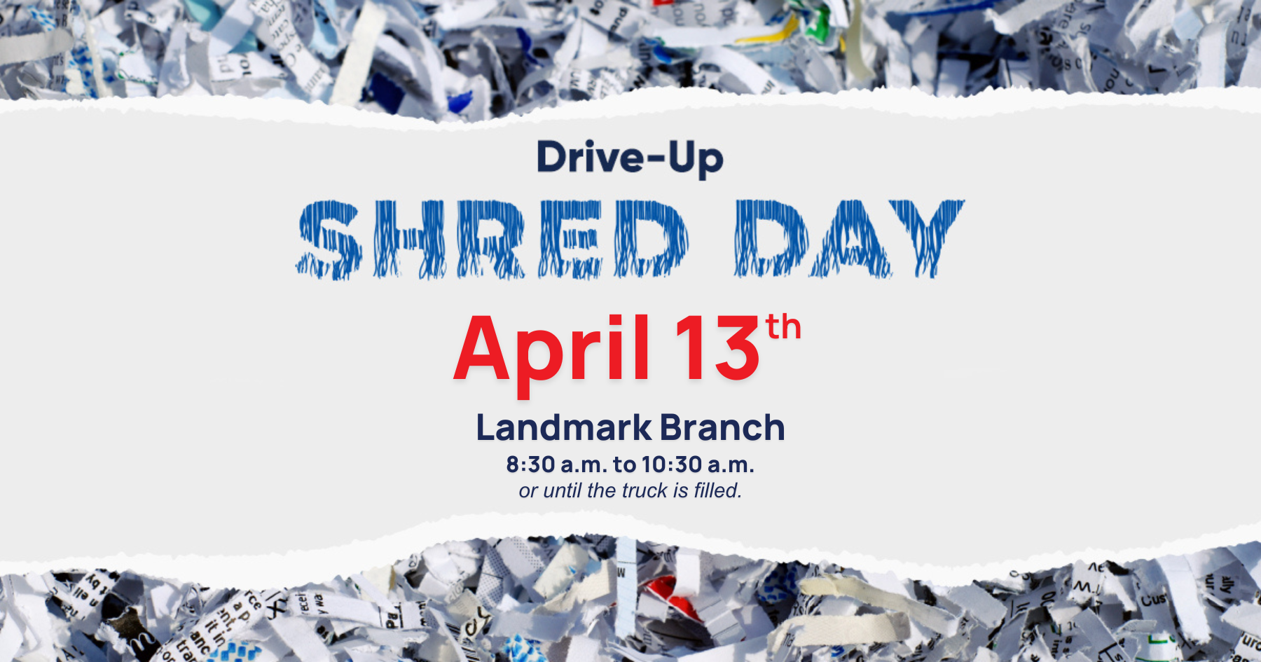 Shred Day at our Landmark Place Branch